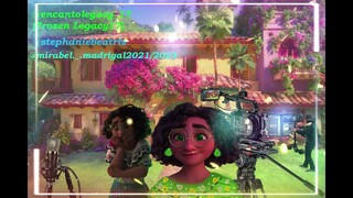 Behind the Scenes of ENCANTO (Mirabel x Mirabel AU (Me) ) 🎥🎥🎥🎬🎬🎬🎬✨✨✨🦋🦋💚💚💚💙💙💙😍😍😍🥰🥰🥰😘😘😘💗💗💗💞💞💞💘💘💕💕