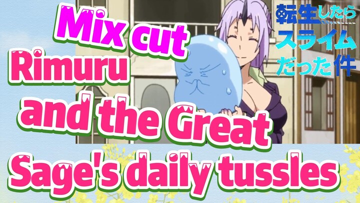 [Slime]Mix Cut |  Rimuru and the Great Sage's daily tussles