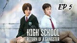 High School Return of a Gangster Episode 5 Eng Sub (2024)