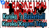 [Kuroko‘s Basketball - Kuroko/Kagami Taiga] Borrow And Repay_2