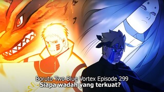 Boruto Episode 299 Subtitle Indonesia Terbaru - Boruto Two Blue Vortex 9/10 Part 52 - Wadah Matabiru