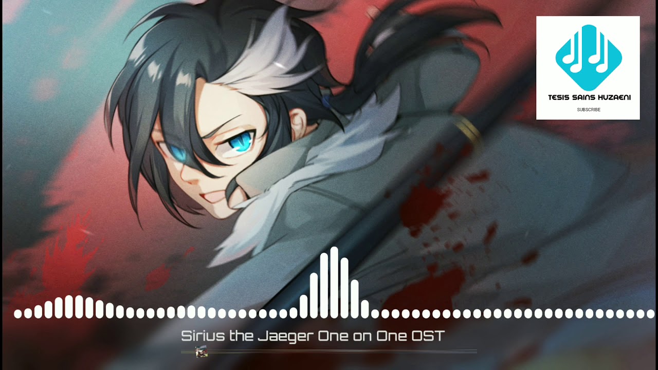 Sirius the Jaeger OST - Battle Against Mikhail