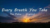 The Police   Every Breath You Take Lyrics