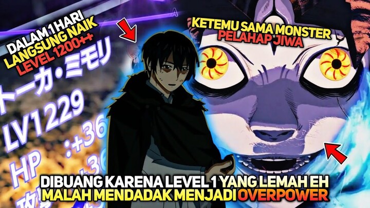 DIBUANG KARENA LEMAH, MALAH MENDADAK NAIK LEVEL 1200+ !! - Hazurewaku No Joutai Ijou Skill Episode 2