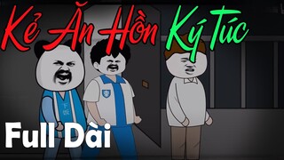 (Full Version) Kẻ Ăn Hồn Ký Túc Xá | Gấu Sợ Ma