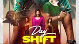 Day.Shift.2022.Full