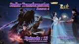 Eps 13 S4 | Stellar Transformation "Xing Chen Bian" Season 4