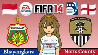 Kinako FIFA 14 | Bhayangkara VS Notts County