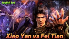 BTTH Season 5 Episode 97 - Xiao Yan vs Fei Tian ||English Sub