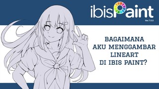 Hal Yang Harus Diperhatikan Pemula Dalam Membuat Sketsa | Ibis Paint X |