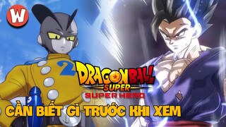 NHỮNG GÌ BẠN CẦN BIẾT TRƯỚC KHI XEM DRAGON BALL SUPER: SUPER HERO