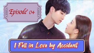 I Fell in Love by Accident ••||Episode 04||•• Eng Sub (2020)