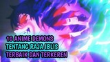 ANIME DEMONS TERBAIK!! 10 Anime demons overpower terbaik