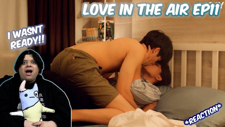 (SCREAMING!) Love in The Air บรรยากาศรัก เดอะซีรีส์ Ep11 - REACTION