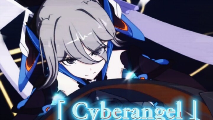 "Honkai Impact 3" Bronya AMV-Cyberangel "Pilih jalan yang sama dengan mereka, pilih dunia ini! kan