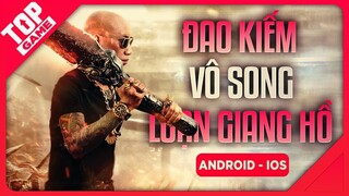 [Topgame] Đao Kiếm Vô Song - Game Mobile Tuyệt Thế Võ Hiệp Hay Nhất 2019