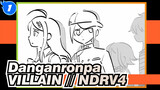 Danganronpa|VILLAIN // NDRV3 Animatic_1