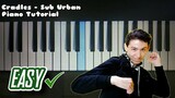 Cradles - Sub Urban • Piano Tutorial Easy