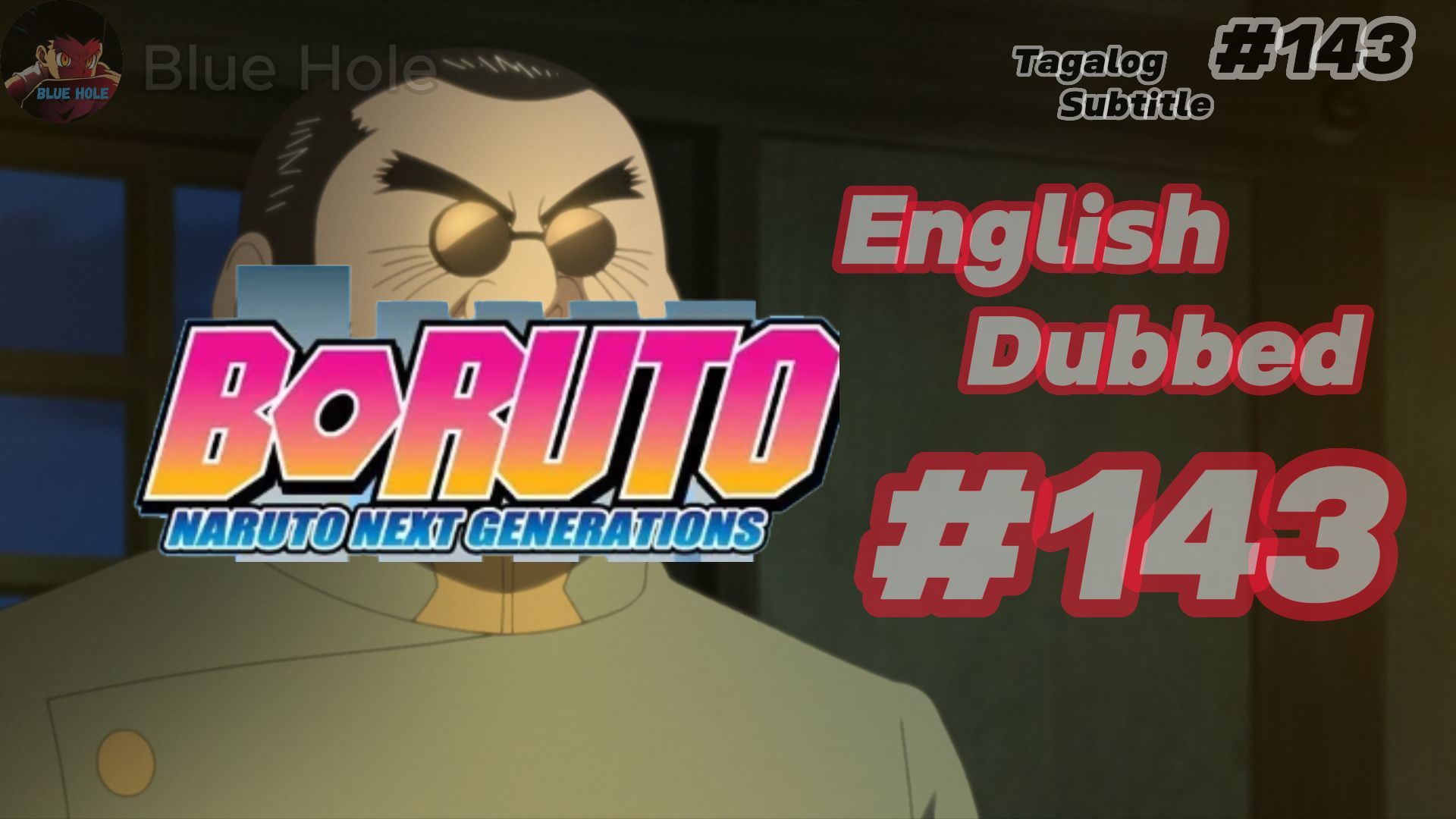 Boruto Naruto Generation episode 142 Tagalog Sub - BiliBili