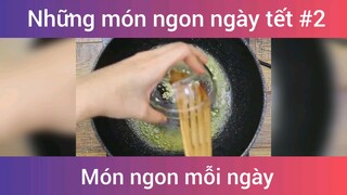 Những món ngon ngày tết p2