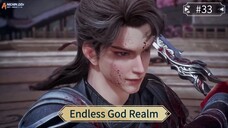 Endless God Realm Episode 33 Sub Indo