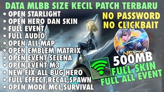 Data ML Lite Full Event 500Mb Patch Valentina | Ml Lite Full Skin | Cara Atasi Lag & Patah Patah ML