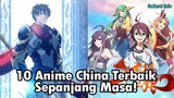 Tidak Kalah Menarik, 10 Anime China Terbaik Sepanjang Masa!