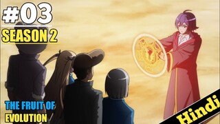 The Fruit Of Evolution Season 2 Episode 3 Explained in Hindi |Oreki Mv | 2023 New Isekai anime