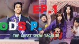 The Great Show Episode 1 Tagalog HD