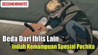 Inilah Keunikan Dari Iblis Denji (Pochita) || Chainsaw Man