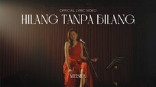 Meiska - Hilang Tanpa Bilang