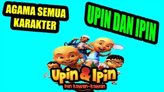 Agama Masing-Masing Karakter Upin Dan Ipin