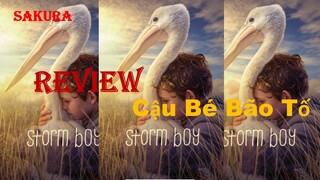 REVIEW PHIM CẬU BÉ BÃO TỐ || STORM BOY || SAKURA REVIEW