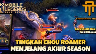 [TA] TINGKAH CHOU ROAMER MENJELANG AKHIR SEASON, SEPAK TERUS