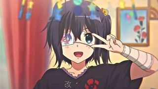 [Chunibyou cũng cần được yêu] Rikka-chan thật dễ thương~