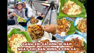 GÁNH XÔI GÀ thâm niên 30 năm, ngày chỉ bán đúng 2 con gà | Địa điểm ăn uống