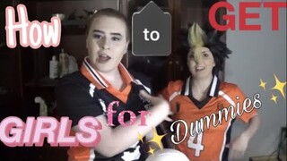 How To Get Girls For Dummies I Haikyuu Cosplay