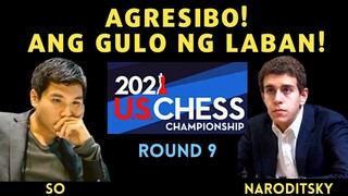 MATAPANG! WALANG ATRASAN! US Chess Championship 2021|| Wesley So vs Daniel Naroditsky Round 9