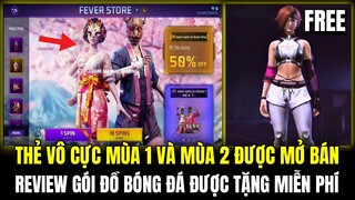 THẺ VÔ CỰC MÙA 1 VÀ MÙA 2 SẮP ĐƯỢC MỞ BÁN LẠI, REVIEW GÓI ĐỒ BÓNG ĐÁ MỚI TẶNG MIỄN PHÍ CỰC ĐẸP