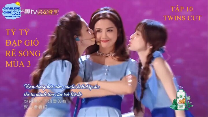 [Vietsub] Tỷ tỷ đạp gió rẽ sóng mùa 3 - Twins Cut | Tập 10 | Công chúa Disney dỗi hờn