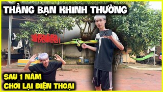 Đức Mõm Chơi Lại Điện Thoại Sau 1 Năm Bị Thằng Bạn Khinh Thường !!!