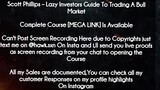 Scott Phillips  course -  Lazy Investors Guide To Trading A Bull Market Download