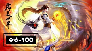 Wanmei Shijie Ep 96-100