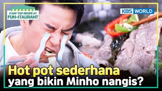 [IND/ENG] Hot pot sederhana tapi seenak itu?! | Fun-Staurant | KBS WORLD TV 240422