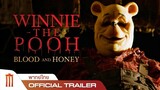 Winnie The Pooh Blood And Honey | วินนี่เดอะพูห์โหดเห็นหมี - Official Trailer [พากย์ไทย]