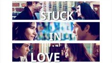 Stuck In Love (2012) FULL MOVIE | Romance Drama