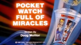 Bill & Ted's Excellent Adventures S1E8 - Pocket Watch Full of Miracles (1990)