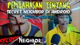 Pembahasan Tentang Secret Neighbor Di Android