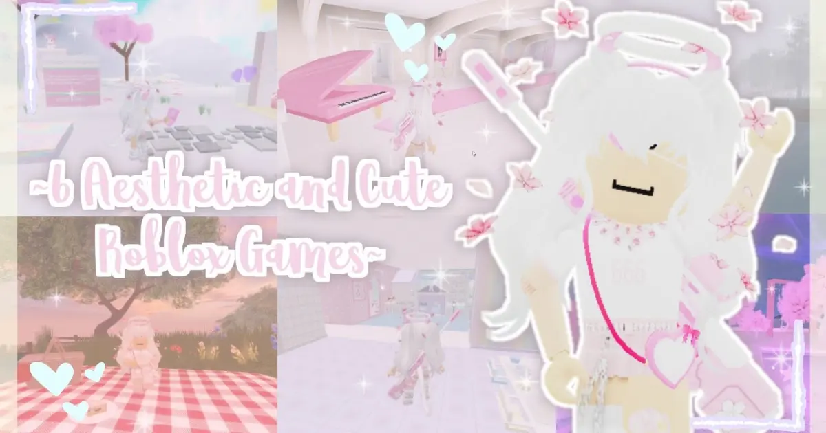 6 Aesthetic And Cute Roblox Games That You Must Play Bilibili