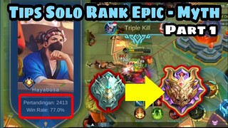 SOLO PLAYER MASUK! TIPS SOLO HAYABUSA EPIC - MYTH! PART 1 MOBILE LEGENDS